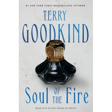 Soul of the Fire: Book Five of the Sword of Truth