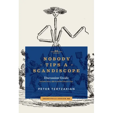 Nobody Tips A Scandiscope
