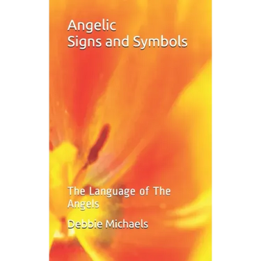 Angelic Signs and Symbols: The Language of The Angels