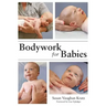 Bodywork for Babies