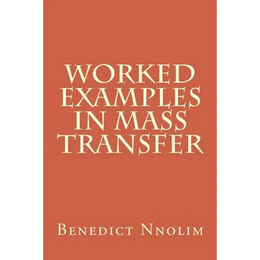 Worked Examples in Mass Transfer