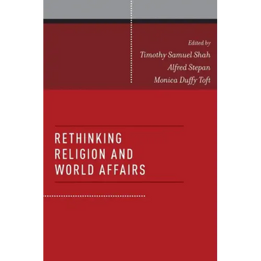 Rethinking Religion and World Affairs