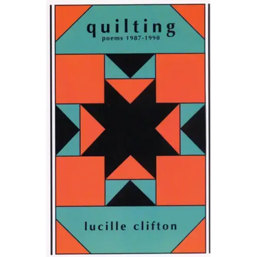 Quilting: Poems 1987-1990