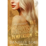 The Darkest Temptation: Special Print Edition