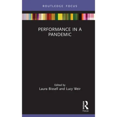 Performance in a Pandemic