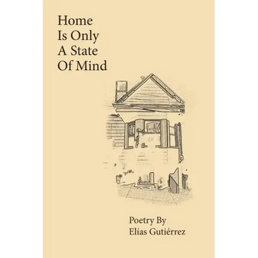 Home Is Only A State of Mind