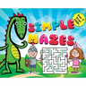 Mazes for Kids - Simple Puzzles for 3 Year Olds: Knight, Dragon, and Princess Theme Activity Book: Fun First Mazes for Kids Hardback