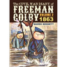 The Civil War Diary of Freeman Colby, Volume 2: 1863