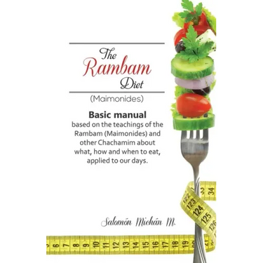 The Rambam Diet (Maimonides)