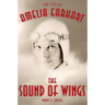 The Sound of Wings: The Life of Amelia Earhart