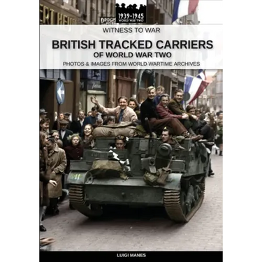 British tracked carriers of World War Two