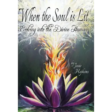 When the Soul Is Lit: Evolving Into the Divine Human