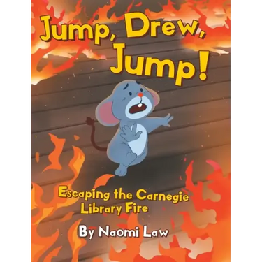 Jump, Drew, Jump! Escaping the Carnegie Library Fire