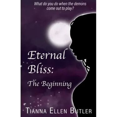 Eternal Bliss: The Beginning