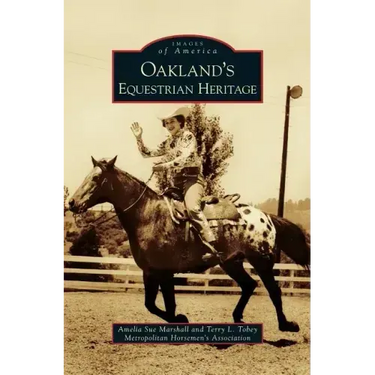 Oakland's Equestrian Heritage