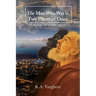 The Man Who Was in Two Places at Once: A Modern Tale of Super-powers