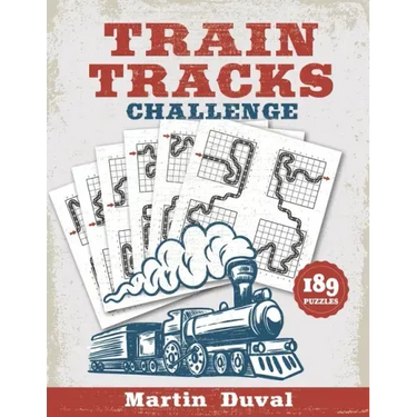 Train Tracks Challenge: 189 Amazing logic puzzles, featuring giant grids and multi-grids