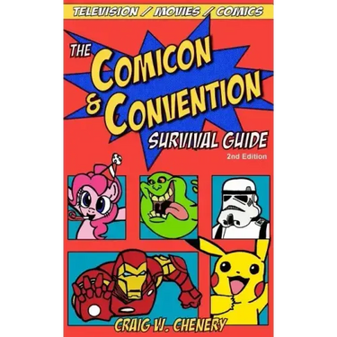 The Comicon and Convention Survival Guide