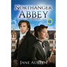 Northanger Abbey (Annotated, Large Print): Large Print Edition