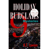 9 Holiday Burglars Mysteries