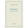 Embargo and Other Stories