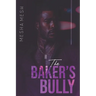 The Baker's Bully