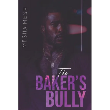 The Baker's Bully