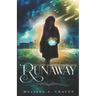 Runaway: Immortals of Indriell (Book 6)