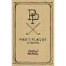 Pike's Plaque