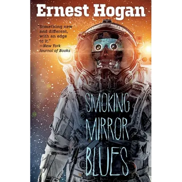 Smoking Mirror Blues: Or, The Return of Tezcatlipoca