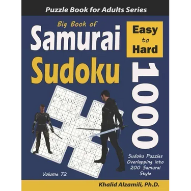 Big Book of Samurai Sudoku: 1000 Easy to Hard Sudoku Puzzles Overlapping into 200 Samurai Style