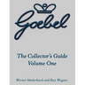 The Goebel Collector's Guide: Volume One