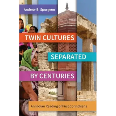 Twin Cultures Separated by Centuries: An Indian Reading of 1 Corinthians