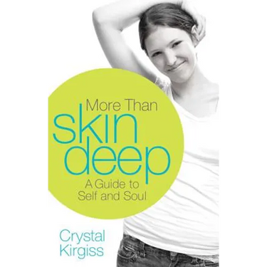 A More Than Skin Deep: A Guide to Self and Soul