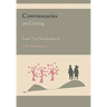 Commentaries on Living from the Notebooks of J. Krishnamurti