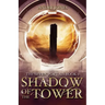 Shadow of the Tower