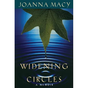 Widening Circles: A Memoir