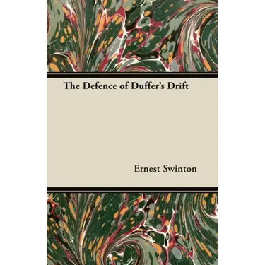 The Defence of Duffer's Drift