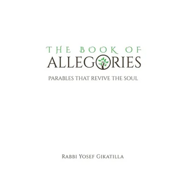 The Book of Allegories: Parables That Revive The Soul