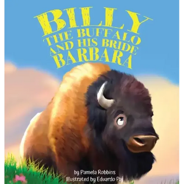 Billy the Buffalo and His Bride Barbara