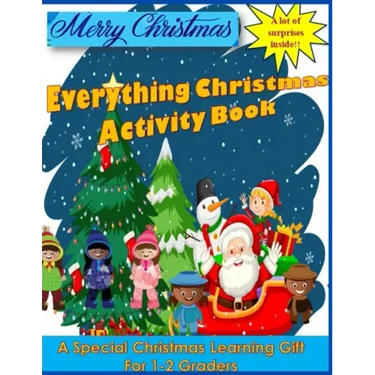 Everything Christmas Activity Book: A Special Christmas Learning Gift for 1-2 Graders