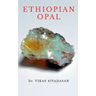 Ethiopian Opal