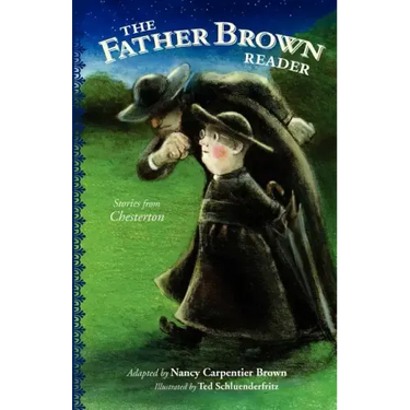 The Father Brown Reader: Stories from Chesterton