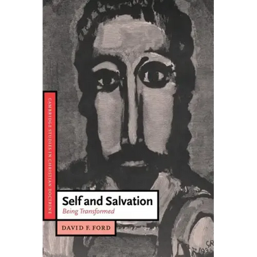 Self and Salvation: Being Transformed
