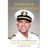 This Is Your Captain Speaking: My Fantastic Voyage Through Hollywood, Faith and Life