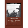 War in the Modern World Since 1815
