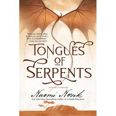 Tongues of Serpents: Book Six of Temeraire