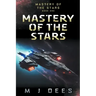 Mastery of the Stars