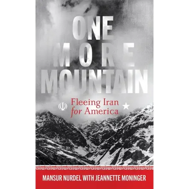 One More Mountain: Fleeing Iran for America
