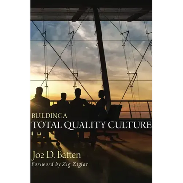Building a Total Quality Culture